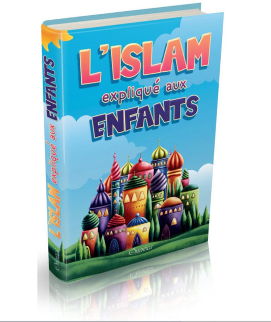 L’islam expliqué aux enfants